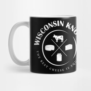 Wisconsin Knows The Best Cheese Is Squeaky Mug